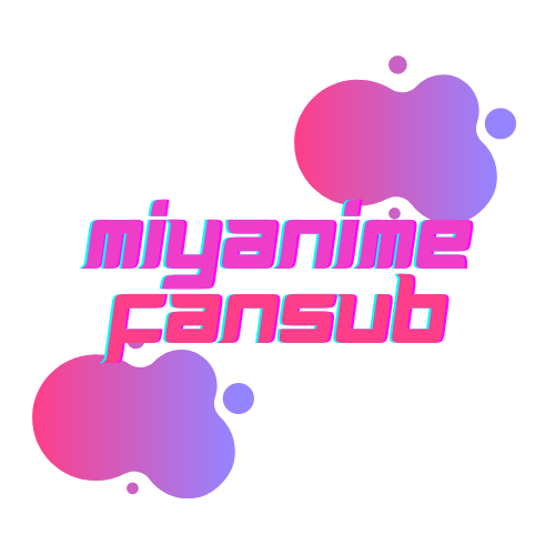 Miyanime Fansub