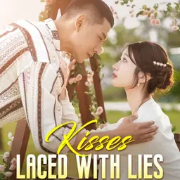 Kisses Laced with Lies