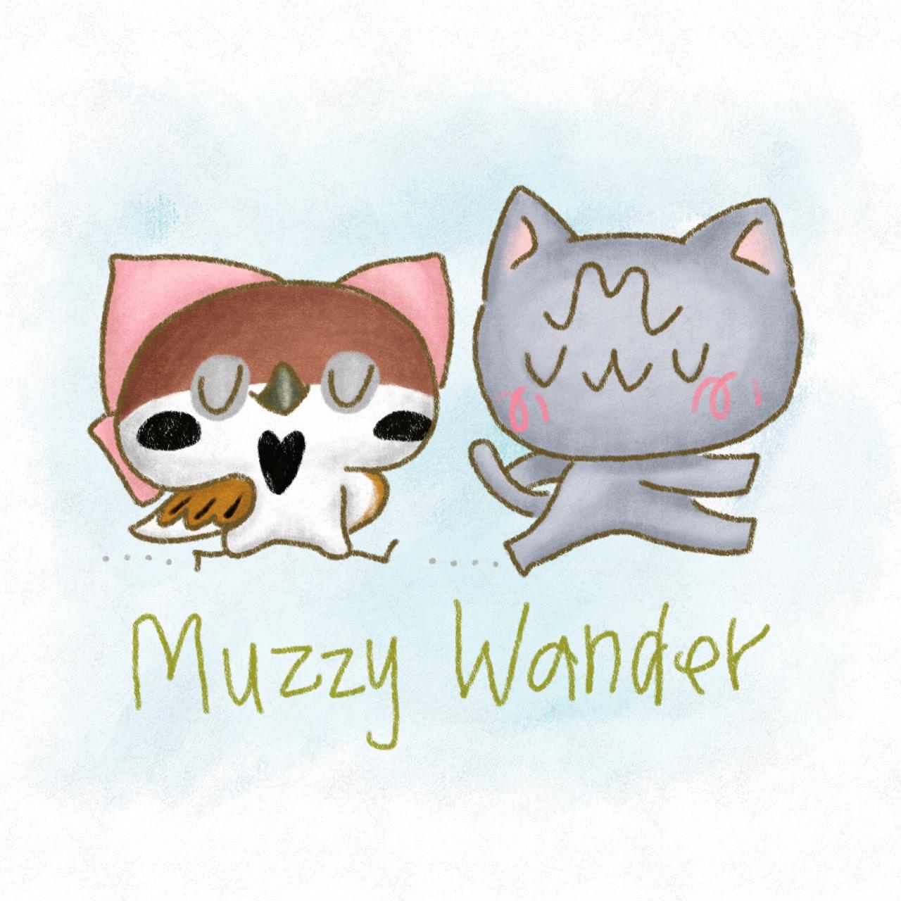 迷糊漫遊 Muzzy Wander ✧✦