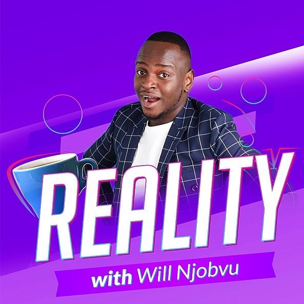 Reality with Will Njobvu