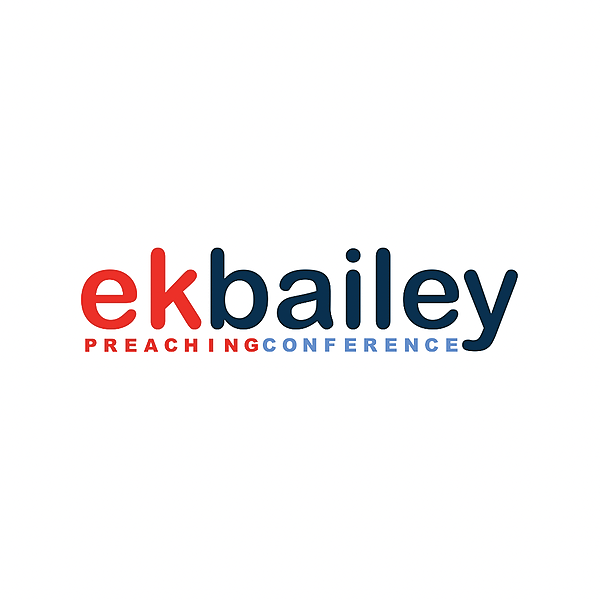 EK Bailey Preaching Conference