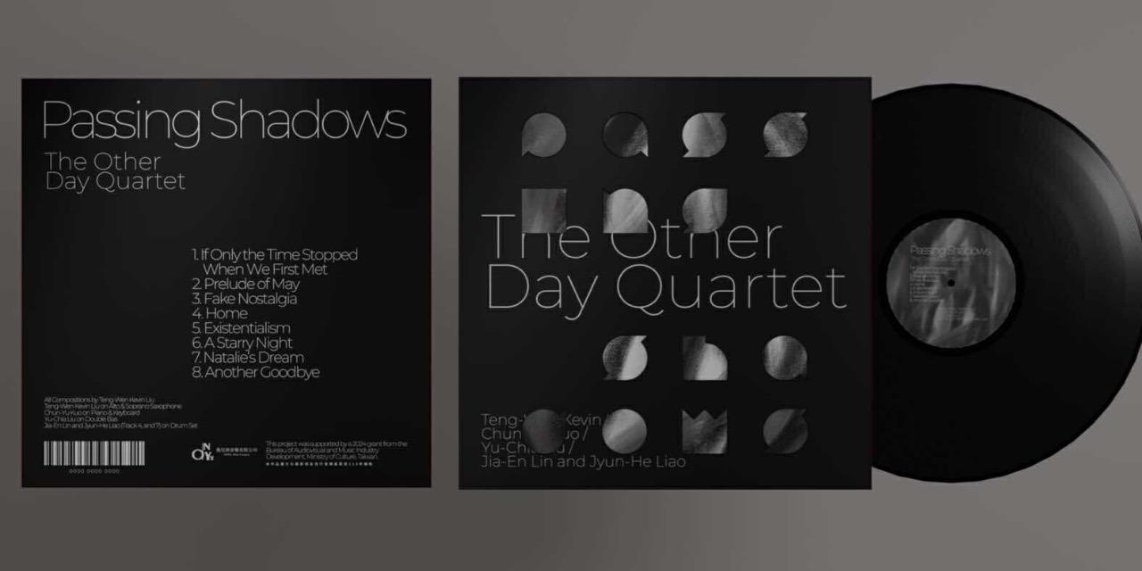 劉騰文 Kevin Liu The Other Day Quartet - Passing Shadows