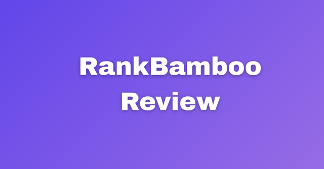 RankBamboo Review