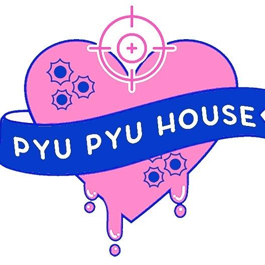 Welcome to PYU PYU HOUSE!