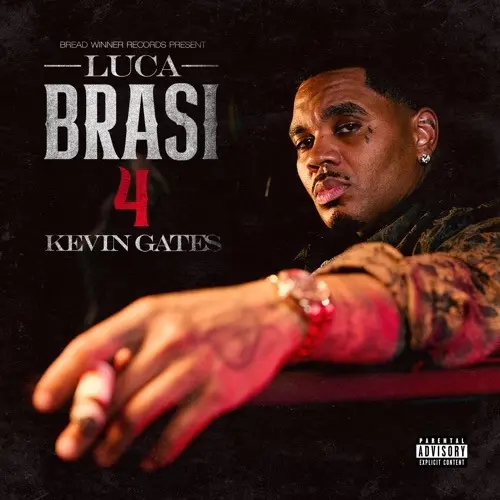 Kevin Gates - Luca Brasi 4 (z𝚒𝚙 2025) {𝙳o𝚠𝚗𝚕oa𝚍}