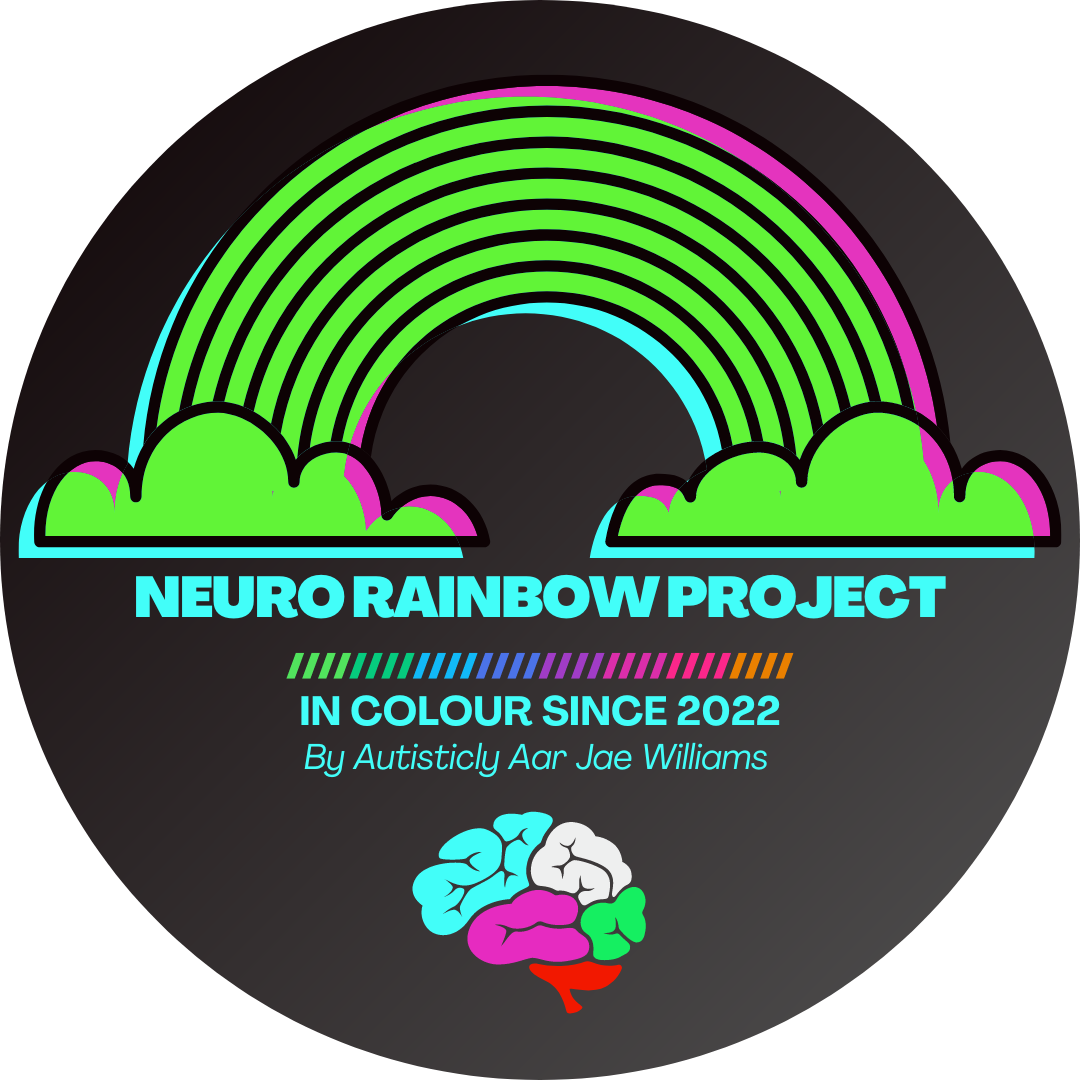 Autisticly Aar's Neuro Rainbow Project Neuro Rainbow Project
