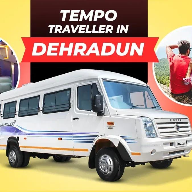 Rent Tempo Traveller in Dehradun at Best Rate