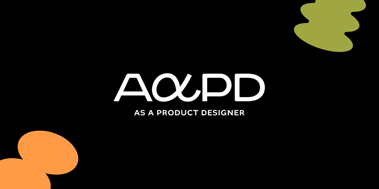 AAPD - As A Product Designer aapd