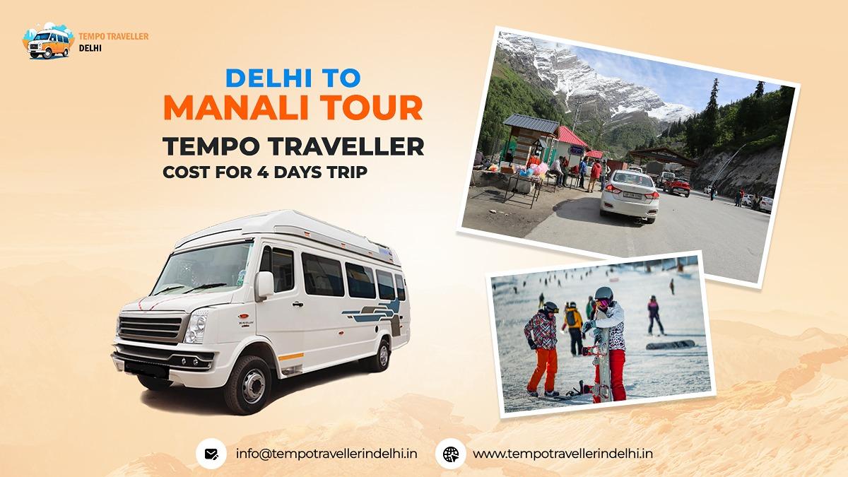 Delhi to Manali Road Trip by Tempo Traveller