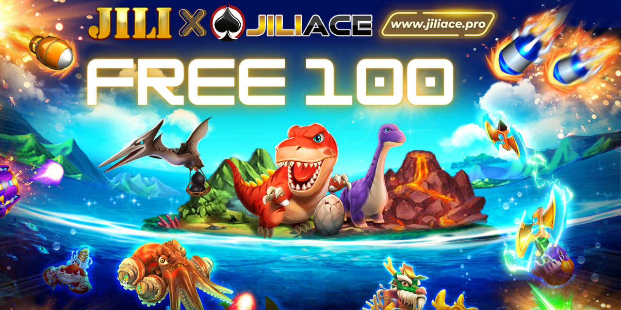 JILI Games JILIACE free 100 para sa bagong rehistro