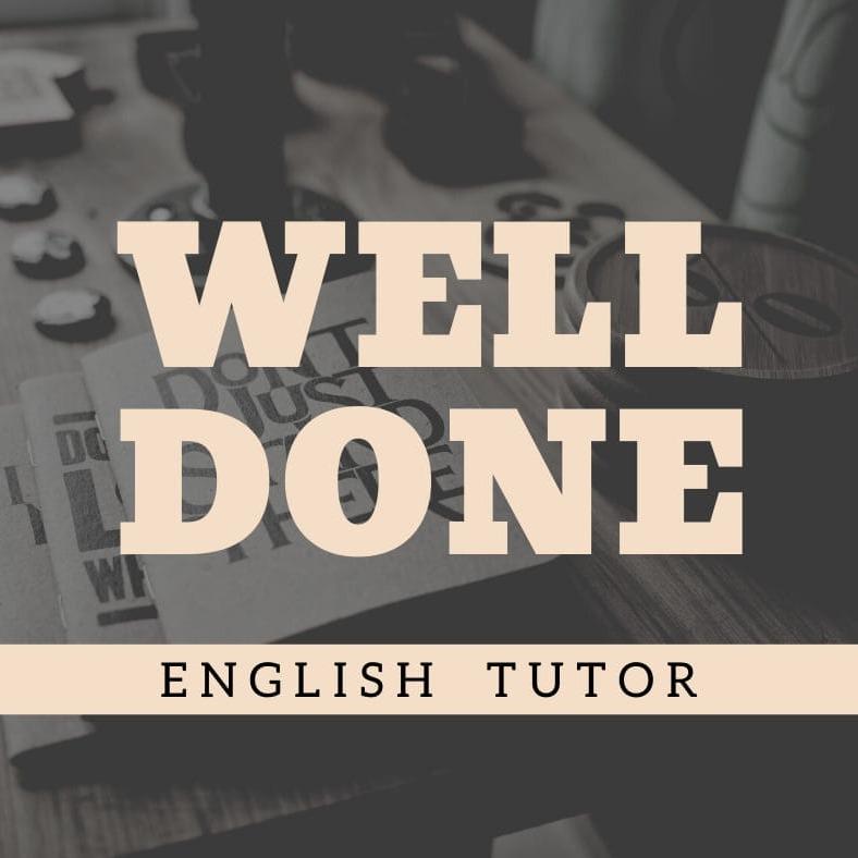 Well done English Tutor