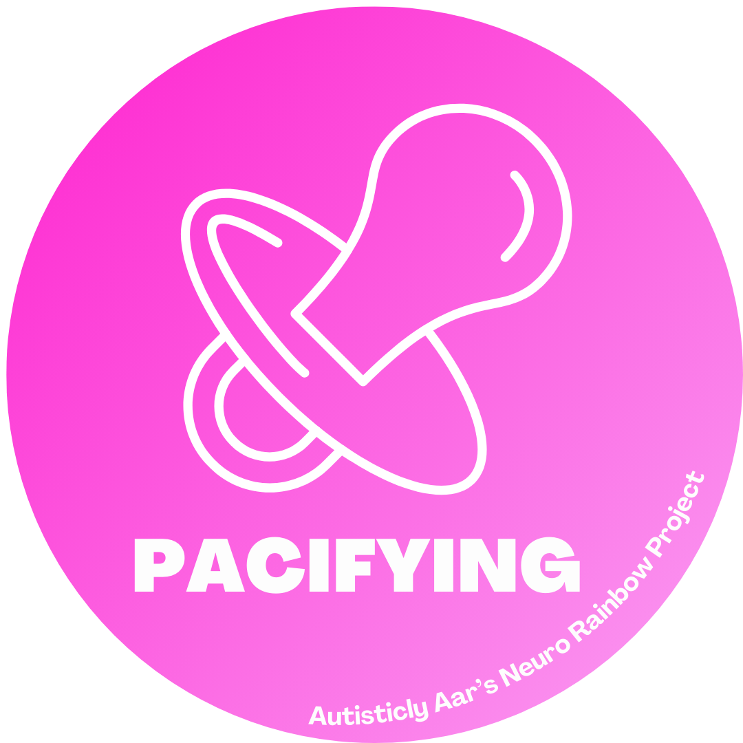 Autisticly Aar's Neuro Rainbow Project Pacifying with Autisticly Aar