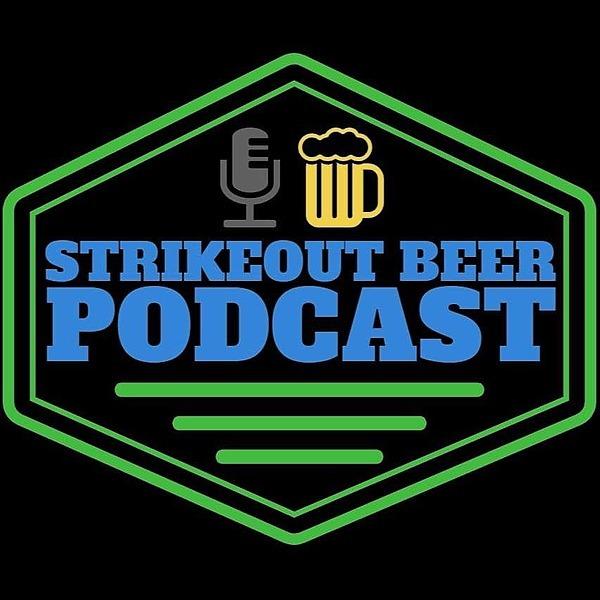 Strikeout Beer Podcast