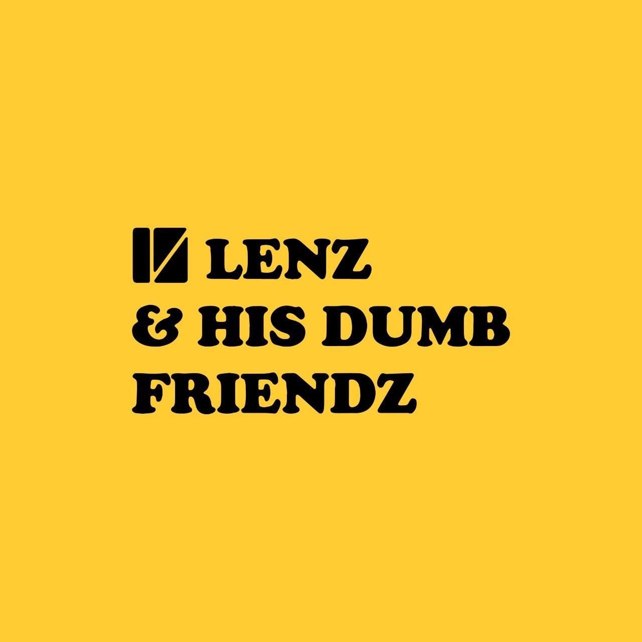 連友會 LENZ & HIS DUMB FRIENDZ