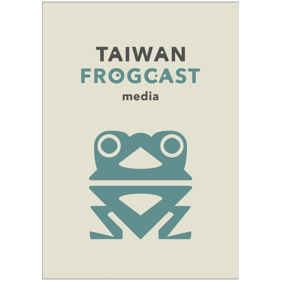 Taiwan Frogcast Click & Follow!