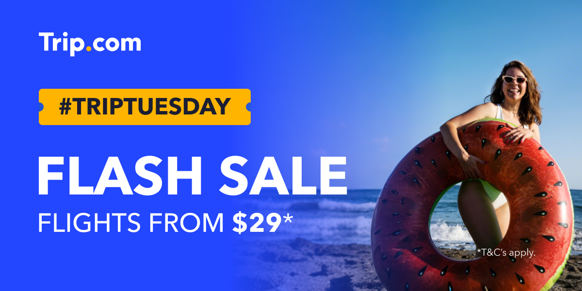 #TripTuesday Flash Sale
