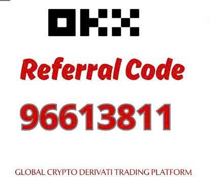 OKX Referral Code "96613811" Offer The Biggest Rewards
