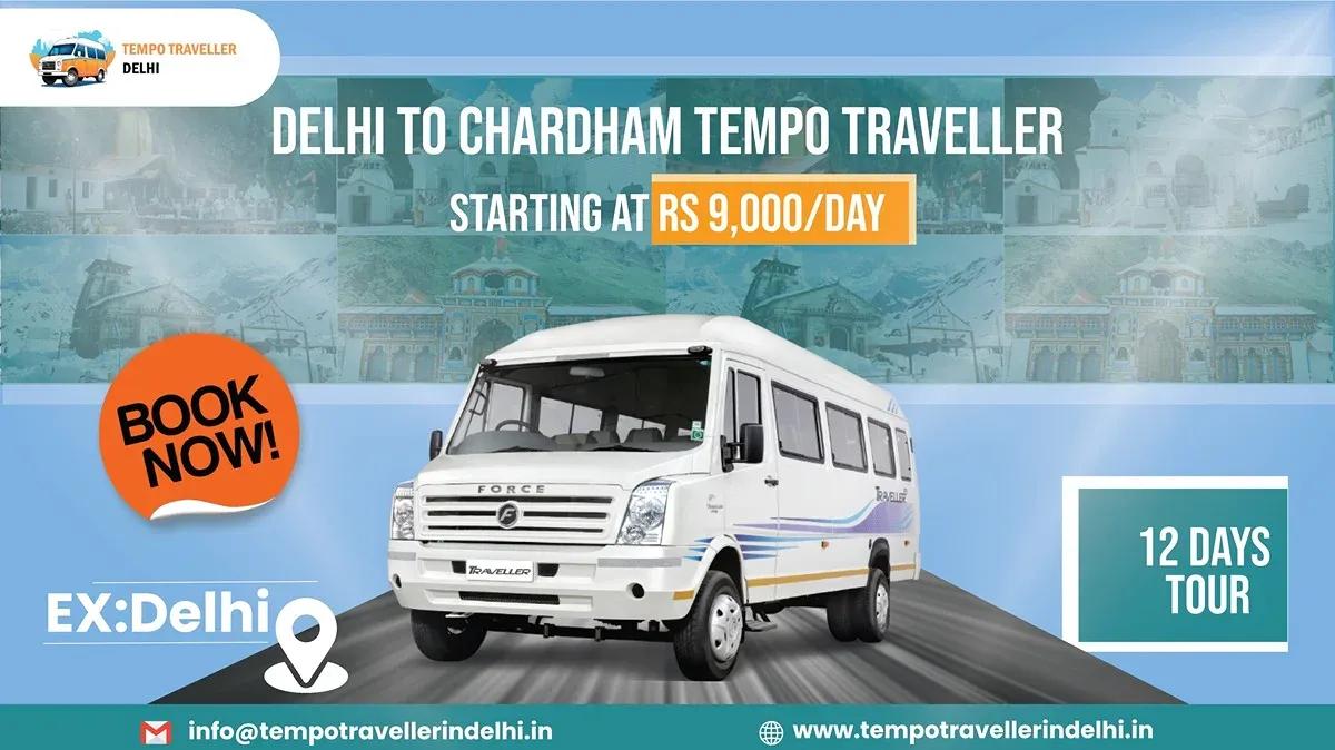 Delhi to Chardham Yatra by Tempo Traveller Complete Travel Guide