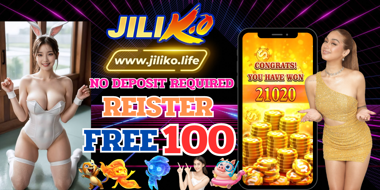 JILIKO LIBRENG BONUS 100 PHP