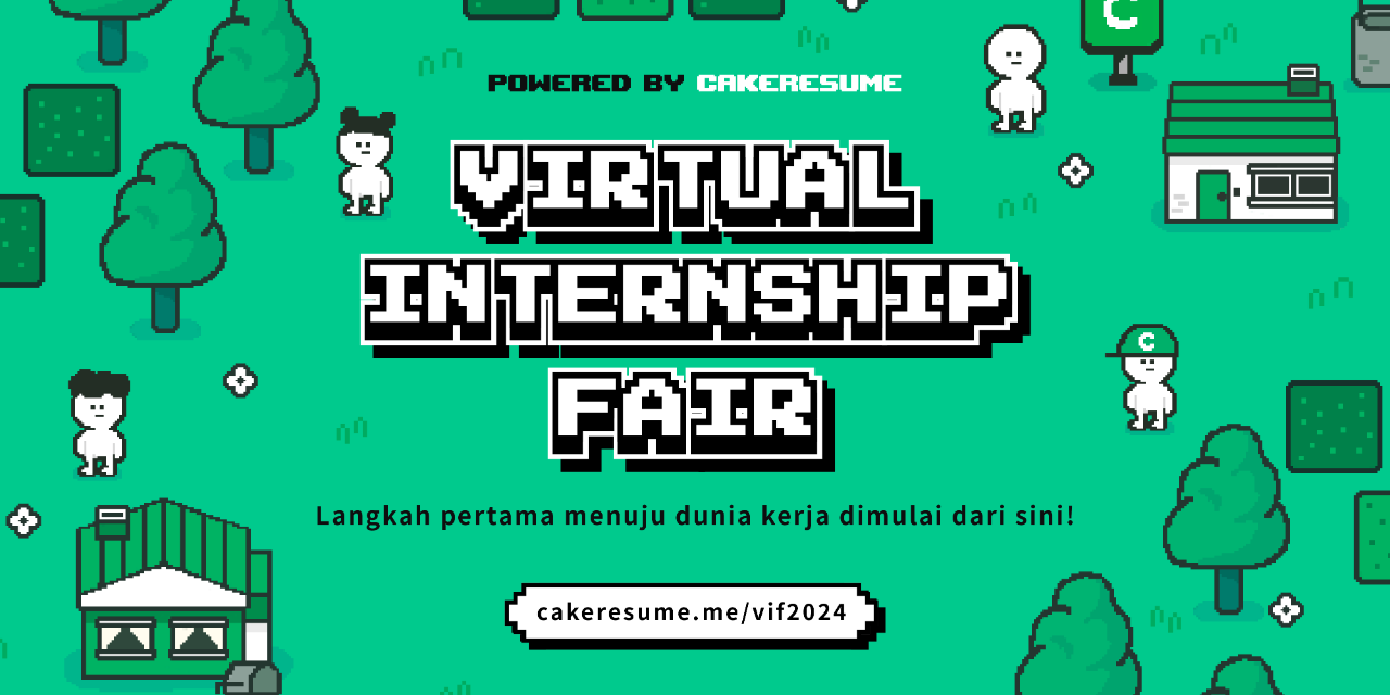 CakeResume Indonesia CakeResume Virtual Internship Fair