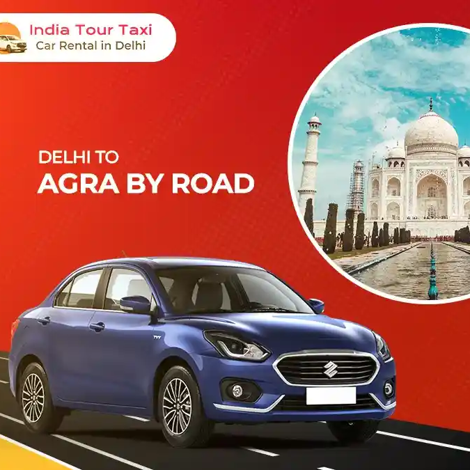 Delhi to Agra Cab service