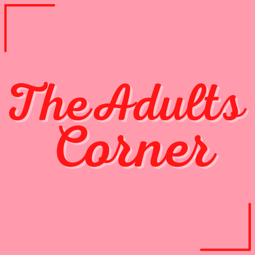 The Adults Corner