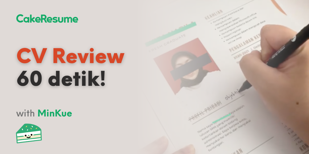 CakeResume Global Review CV, CV review, cv review cakeresume, cv review minKue