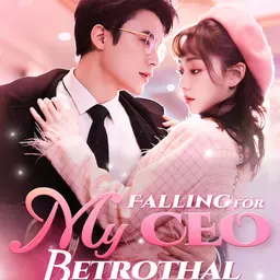 Falling for My CEO Betrothal