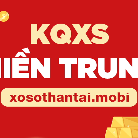 Dự đoán miền Trung hôm nay - Soi cầu dự đoán XSMT chính xác 100