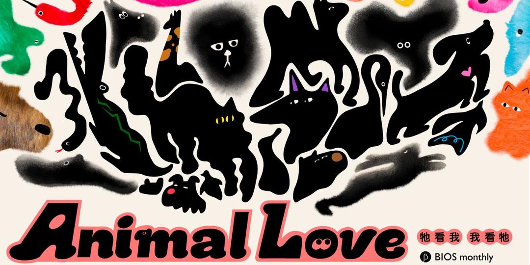 BIOS monthly 動物，Animal Love
