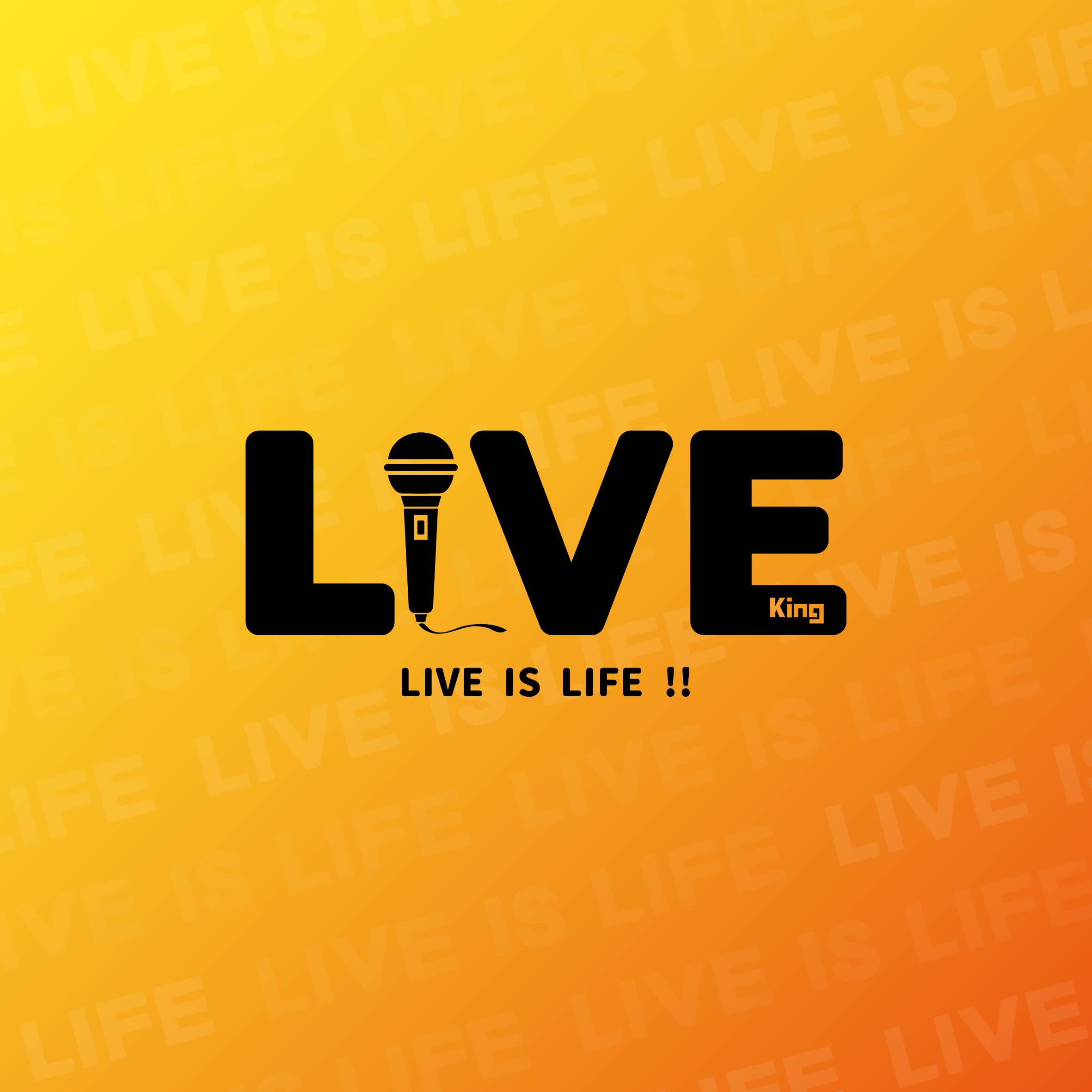 LIVE王 - Live is life