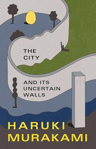 DOWNLOAD PDF The City and Its Uncertain Walls by Haruki Murakami