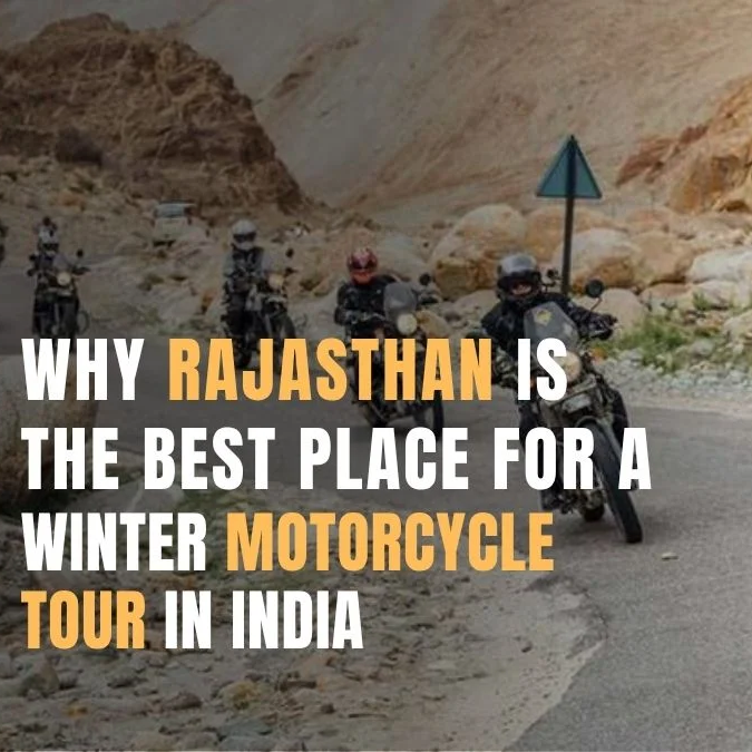 Rajasthan is the Best Place for a Winter Motorcycle