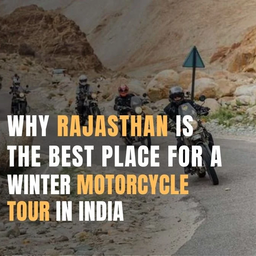 Rajasthan is the Best Place for a Winter Motorcycle