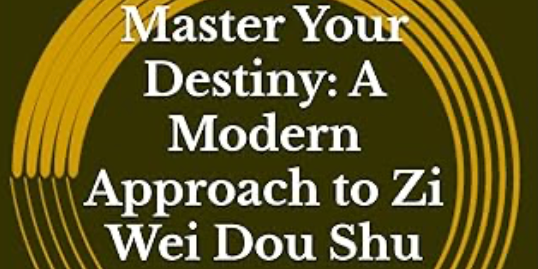 邱奕齊博士 Dr. Chiu Master Your Destiny: A Modern Approach to Zi Wei Dou Shu