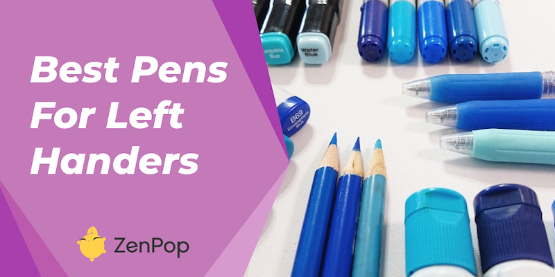 ZenPop Japan The 8 best pens for lefties